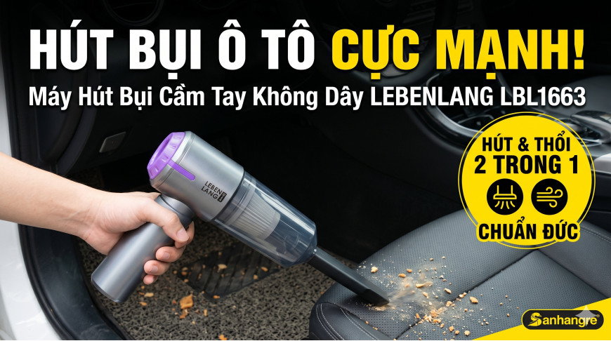 Máy hút bụi Ô tô xịn xò Lebenlang LBL1663
