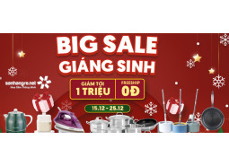 Big Sale Giáng Sinh 2024 - Gia dụng giảm tới 01 triệu và Freeship từ 0đ tại Sanhangre