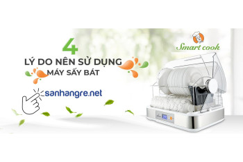 4 lý do nên sử dụng Máy sấy bát cho gia dình bạn NGAY VÀ LUÔN