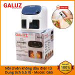 Nồi chiên không dầu điện tử Galuz G65 dung tích 5.5 lít công suất 1800W bảo hành 18 tháng