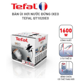 Bàn ủi hơi nước đứng Tefal IXEO QT1020EO công suất 1600W bảo hành 24 tháng