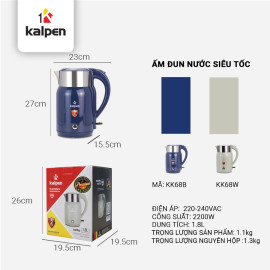 Ấm siêu tốc Inox 304 Kalpen 2200W dung tích 1.8L ủ ấm KK68, chuẩn Đức