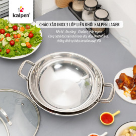 Chảo xào Inox 304 đúc liền 3 lớp Kalpen Lager 30cm, bảo hành 30 năm