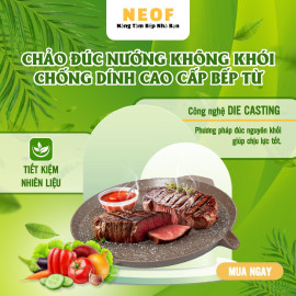 Chảo đá nướng chống dính 6 lớp 2 quai BBQ Hàn Quốc NEOF 28cm đáy từ