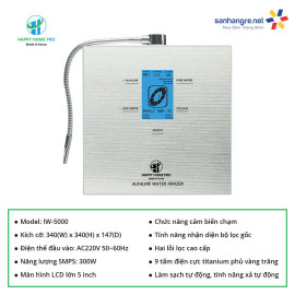 Máy lọc nước ion kiềm Happy Home Pro IW-5000 - Made in Korea