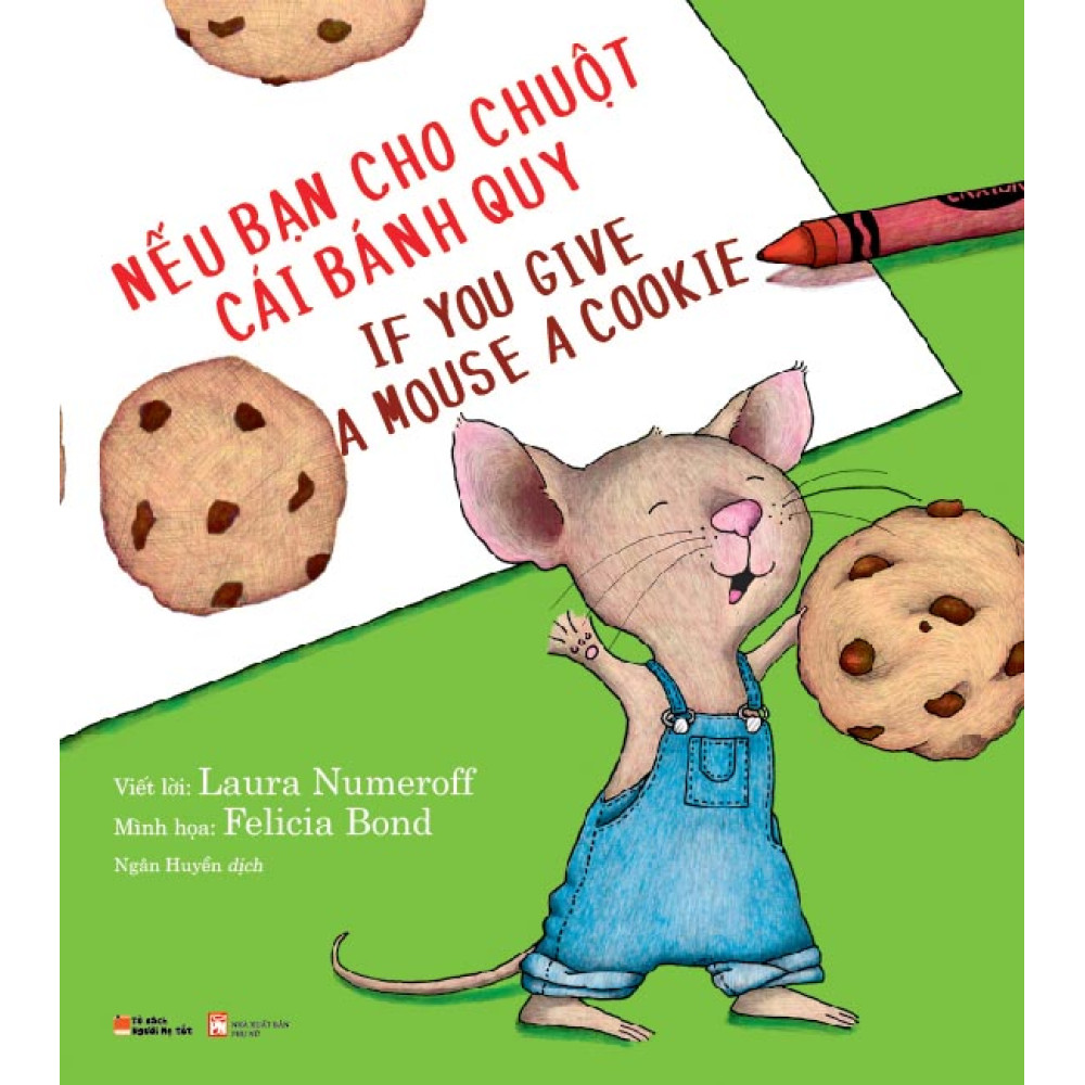 Nếu Bạn Cho Chuột Cái Bánh Quy - Song Ngữ của Laura Numeroff