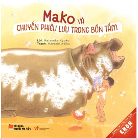 Mako Và Chuyến Phiêu Lưu Trong Bồn Tắm - Ehon