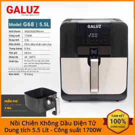 Nồi chiên không dầu điện tử 5.5L Galuz G-68 công suất 1700W bảo hành 18 tháng