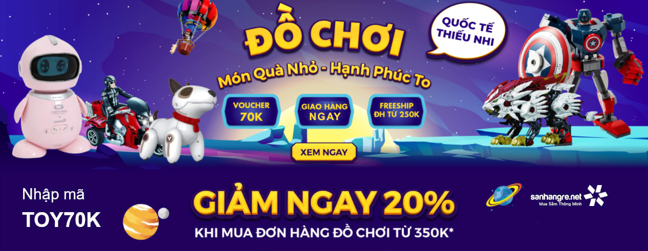 Khuyến mãi Quốc tế Thiếu Nhi 2022: Mua gì cho Bé cũng Giảm kịp sàn SALE tới 50%