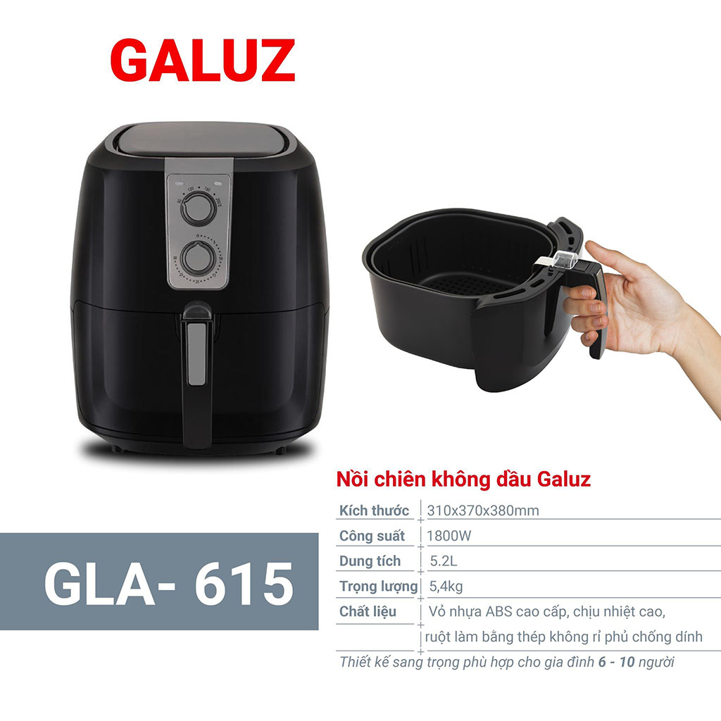 Nồi chiên không dầu 5.2 lít Galuz GLA-615 công suất 1800W nhập khẩu, bảo hành 18 tháng