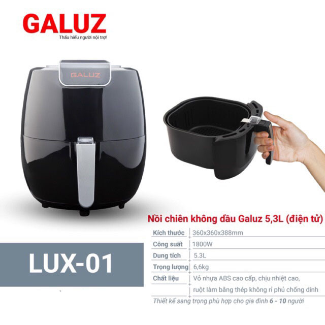 Nồi chiên không dầu điện tử Galuz Lux 01 dung tích 5.3L công suất 1800W bảo hành 30 tháng